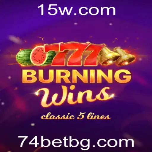 74bet | Explorando a Emoção de BurningWins: O Novo Fenômeno em Jogos de Azar com 74bet