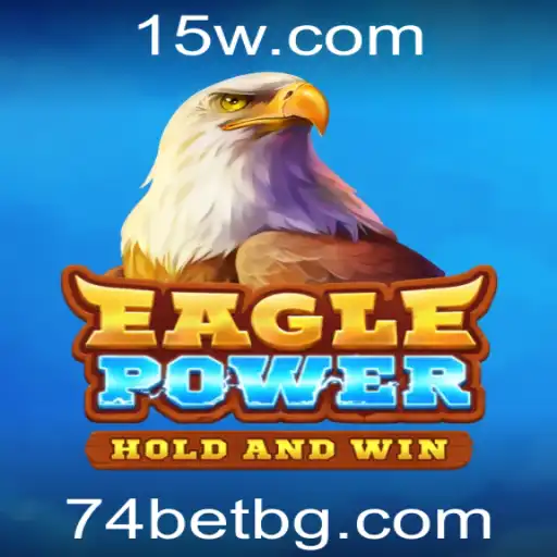 74bet | Explorando EaglePower: O Novo Sensação Entre os Jogos de Estratégia