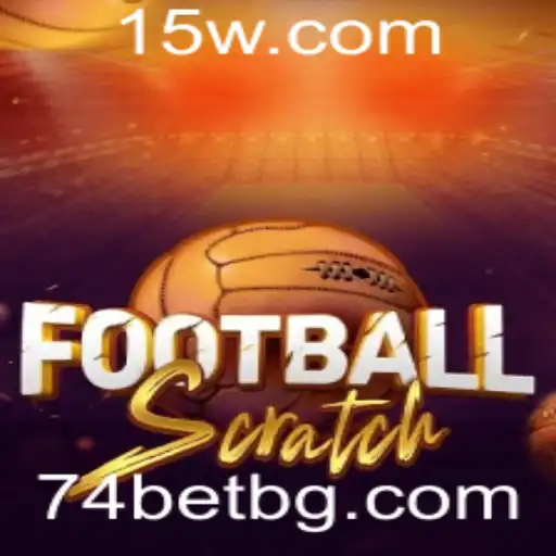 Explorando o Mundo de FootballScratch e a Plataforma 74bet