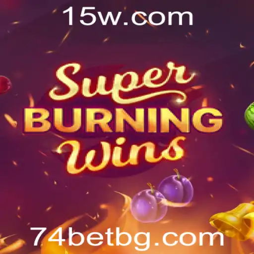 74bet | Descubra o Mundo Atraente de SuperBurningWins no 74bet